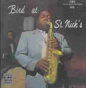 Charlie Parker - Bird At St.Nick's (CD)