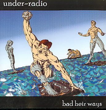 Bad Heir Ways (CD / Album)
