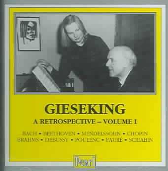 Gieseking:a Retrospective Vol 1 - (Import CD)
