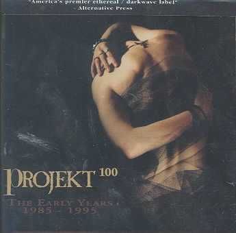 Projekt 100-Early Years 1985-1995 - (Import CD)