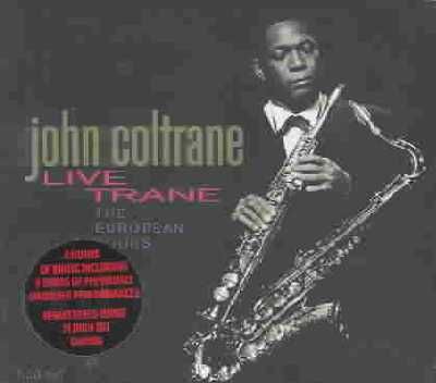 John Coltrane - Live Trane: European Tours (CD)