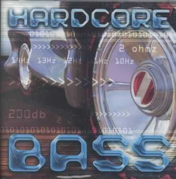 Hardcore Bass:Bass Heavy Break Beat - (Import CD)