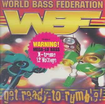 World Bass Federation:Get Ready 2 Rum - (Import CD)