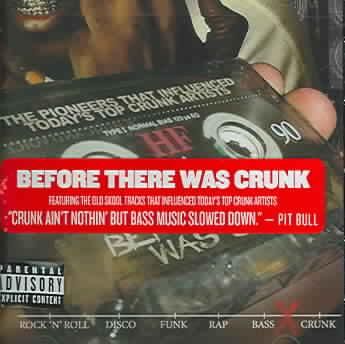 Before There Was Crunk Vol 1 - (Import CD)