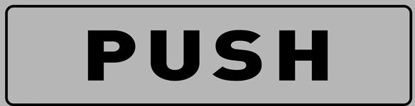 Tower Aluminium Sign - Push (Across)