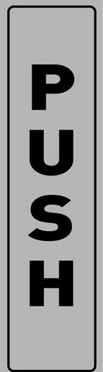 Tower Aluminium Sign - Push (Down)