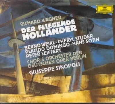 Bernd Weikl / Studer / Domingo / Sotin / Priew / Seiffert / Chor Und Orchester Der Deutschen Oper Berlin - Der Fliegende Hollander (CD)