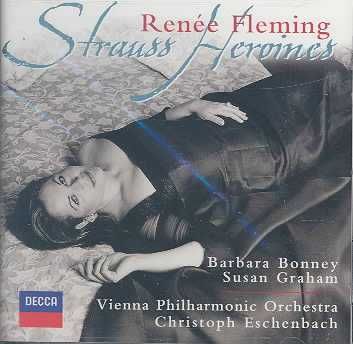 Rene Fleming - Strauss Heroines, Scenes From Der Rosenkavalier, Arabella, Capriccio (CD)