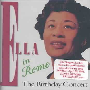 Ella Fitzgerald - Ella In Rome Birthday Concert (CD)