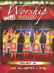 Worship House - Project 10 - Live In Limpopo (DVD)