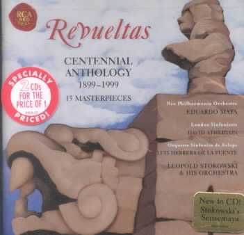 Revueltas - Centennial Anthology 1899-1999 (CD)