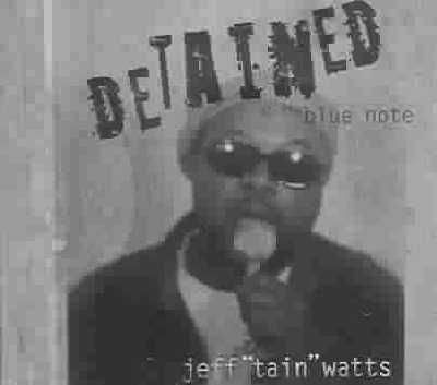 Jeff Tain Watts Quintet - Detained (CD)