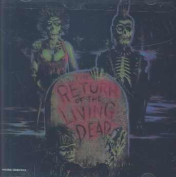 Original Soundtrack - Return Of The Living Dead (CD)