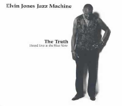 Jones, Elvin - The Truth - Heard Live At The Blue Note (CD)