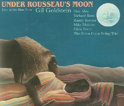 Gil Goldstein - Under Rousseau Moon: Live At Blue Note (CD)