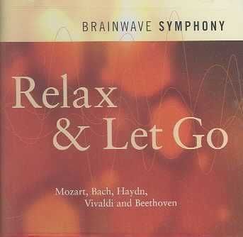 Brainwave Symphony:Relax &amp; Let Go - (Import CD)