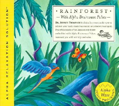 Rainforest (Alpha Relaxation Solution - (Import CD)