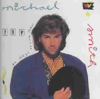 Michael Smith W. - Go West Young Man (CD)