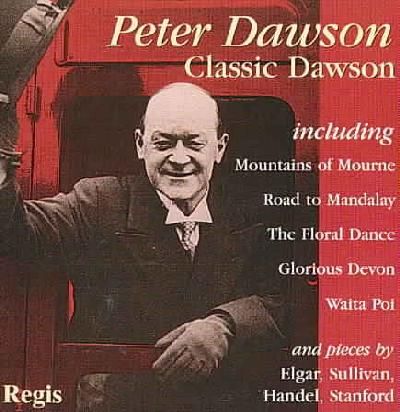 Peter Dawson: Classic Dawson (CD / Album)