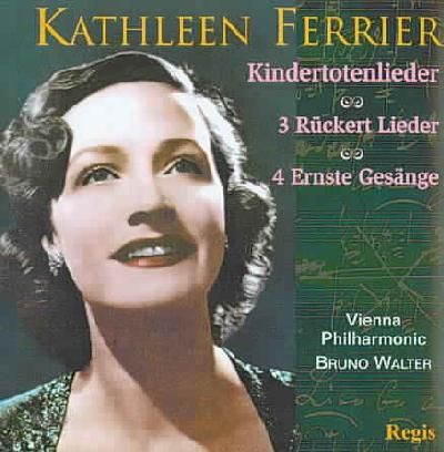 Kathleen Ferrier: Kindertotenlieder (CD / Album)