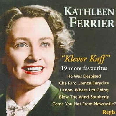 Klever Kaff :Kathleen Ferrier Favouri - (Import CD)