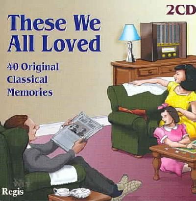 These We All Loved:40 Original Classi - (Import CD)