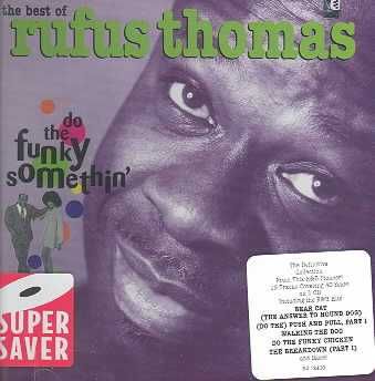Best of Rufus Thomas:Do the Funky Som - (Import CD)