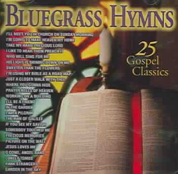Bluegrass Hymns:25 Gospel Classics - (Import CD)