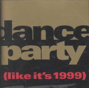 Dance Party Like Its 1999 - (Import CD)