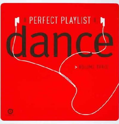Perfect Playlist Dance Vol Three - (Import CD)
