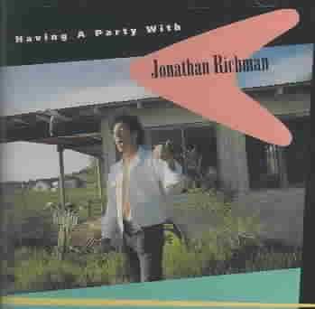 Having a Party with Jonathan Richman - (Import CD)