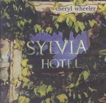 Cheryl Wheeler - Sylvia Hotel (CD)