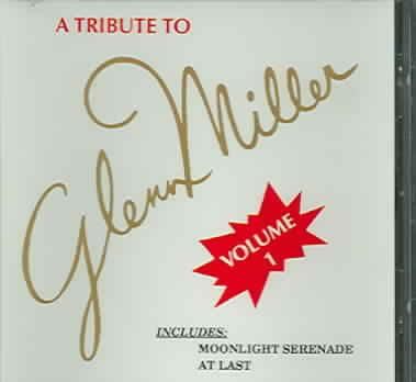 Tribute to Glenn Miller Vol 1 - (Import CD)