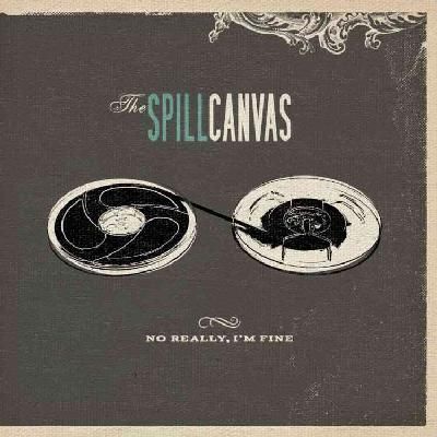 Spill Canvas - No Really, I'm Fine (CD)