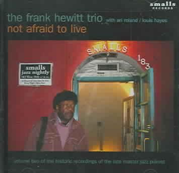 Not Afraid to Live - (Import CD)