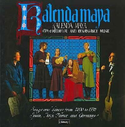 Kalenda Maya: Medieval and Renaissance Music (CD / Album)