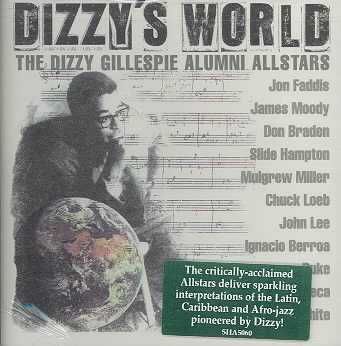 Dizzy Gillespie / Alumni All-stars - Dizzy's World (CD)