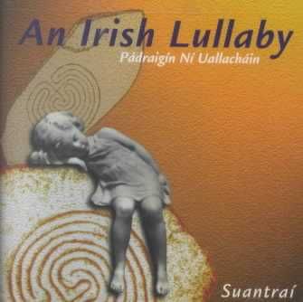 Padraigin Ni Uallachain - Irish Lullaby (CD)