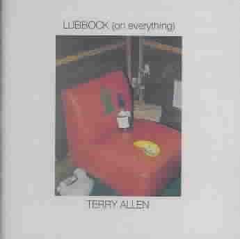 Terry Allen - Lubbock (On Everything) (CD)
