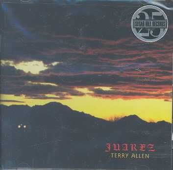 Terry Allen - Juarez (CD)