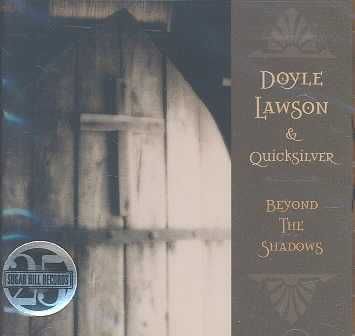 Doyle Lawson &amp; Quicksilver - Beyond The Shadows (CD)