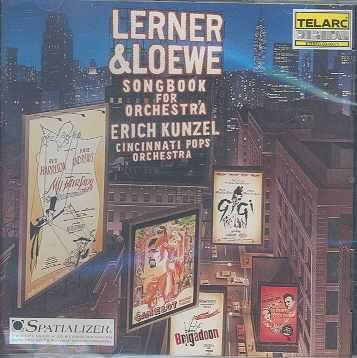 Eric Kunzel &amp; The Cincinnati Pop Orchestra - Lerner &amp; Loewe Songbook (CD)