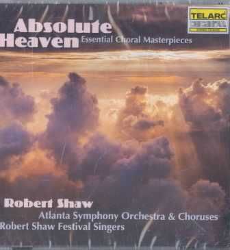 Shaw / Atlanta Symphony Orchestra &amp; Choir - Absolute Heaven (CD)