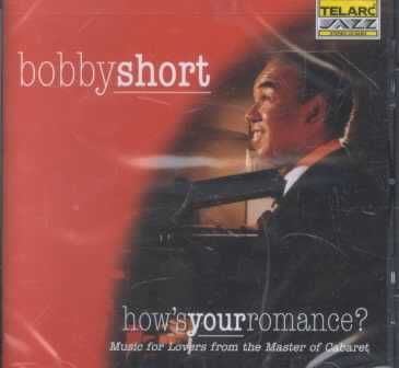 Bobby Short - How's Your Romance? (CD)