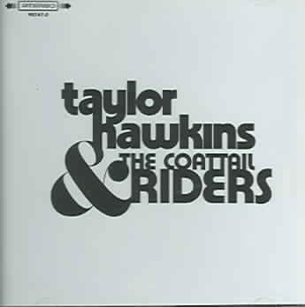 Taylor Hawkins &amp; the Coattail Riders - (Import CD)