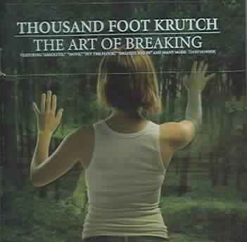 Thousand Foot Krutch - Art Of Breaking (CD)