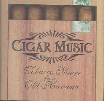 Cigar Music:Tobacco Songs from Old - (Import CD)