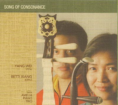 Wei, Yang / Betti Xiang - Song Of Consonance (CD)