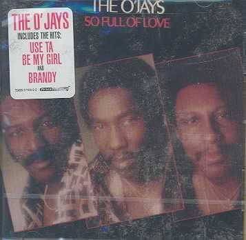 O' Jays - So Full Of Love (CD)