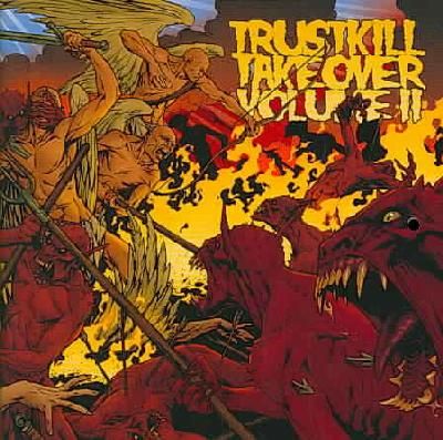 Trustkill Takeover Vol 2 - (Import CD)